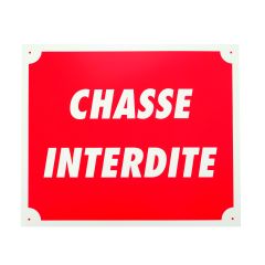 Panneau chasse interdite 25 x 30 cm en alu