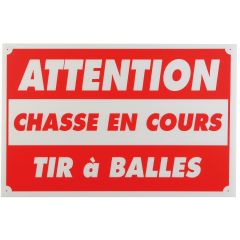 Attention chasse en cours tir a balle dim 60 x 80 cm akylux